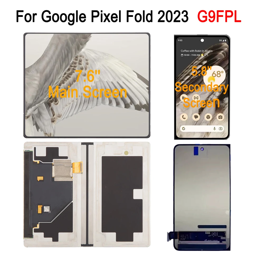 OLED LCD Screen For Google Pixel Fold 2023, G9FPL Phone 7.6'' Main Screen / 5.8'' Secondary Screen Repair Replacement Spare Part