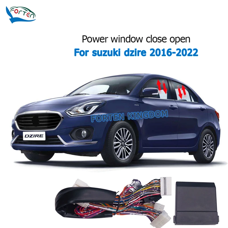 Forten Kingdom Car Auto Window Lift Close Closer Open Kit Module For suzuki Dzire 2016-2022