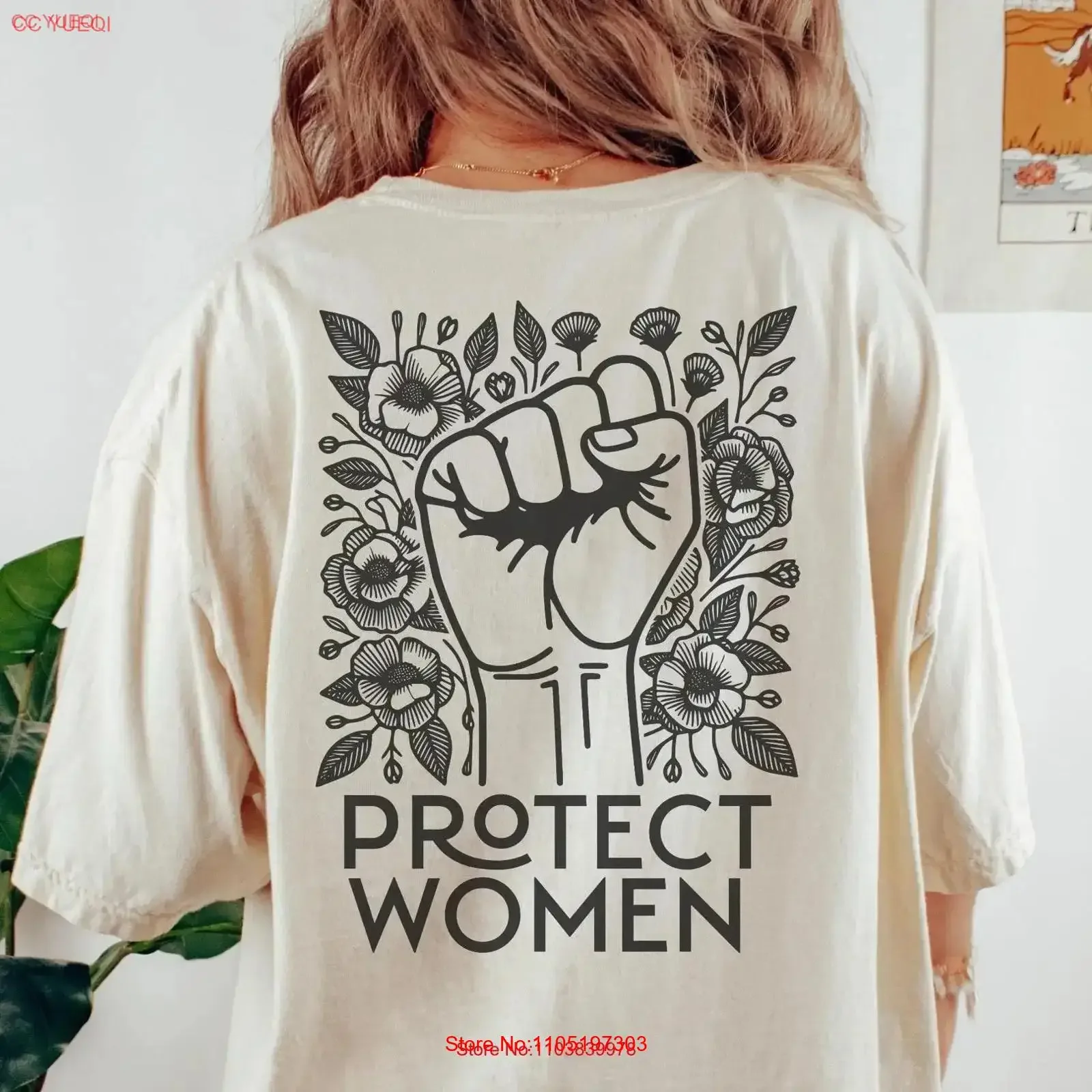 Protect Women T Shirt Women's March Reproductive Rights Pro Choice Floral FeminisT Female EmpowermenT vintage Washed homme