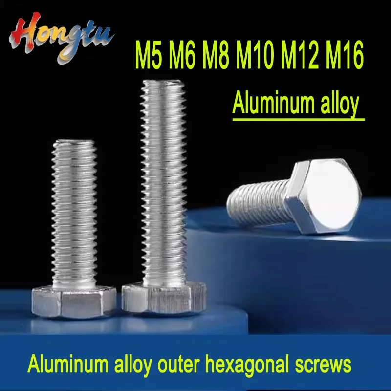

M5 M6 M8 M10 M12 M16 Aluminum Alloy Outer Hexagon Bolt Aluminum Screw Screw 2-20PCS