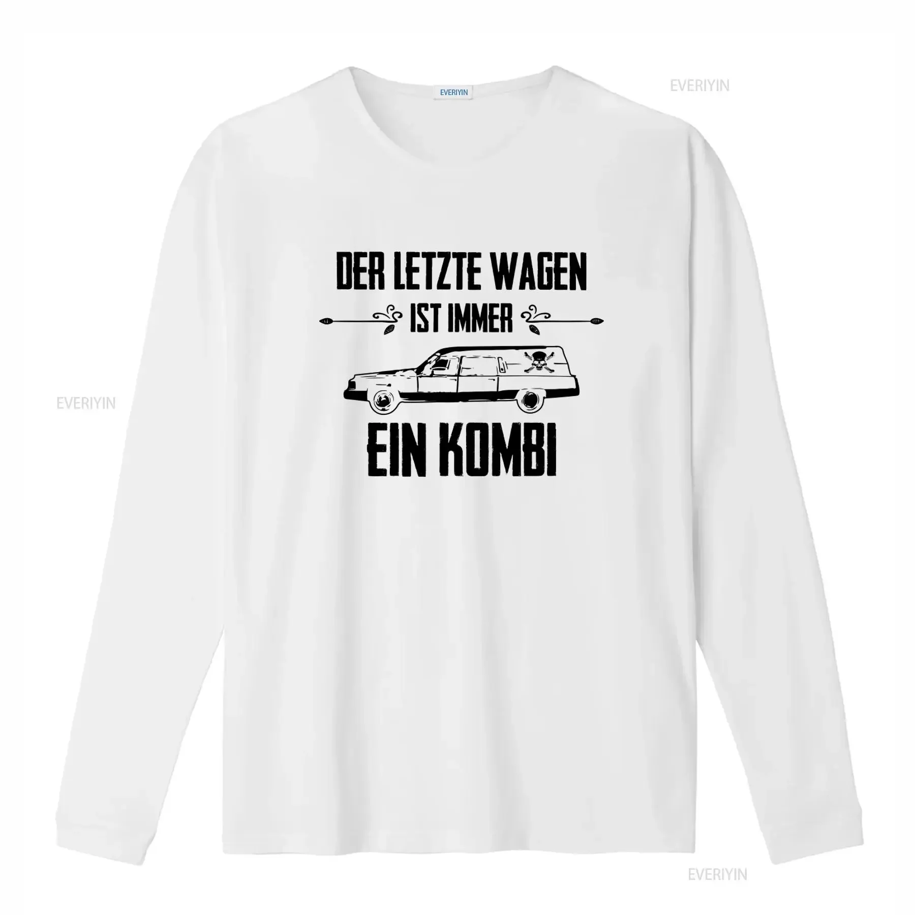 Der Letzte Wagen Ist Immer Ein Kombi Black Gothic Print T Shirt Sizes S 10XL vintage Washed Soft Versatile Stylish