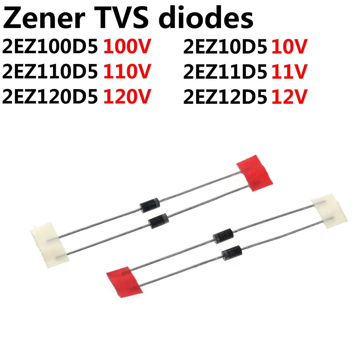 100PCS Zener TVS diodes 2W 2EZ100D5 2EZ200D5 200v 100V 2EZ10D5 10V 2EZ110D5 110V 2EZ11D5 11V 2EZ120D5 120V 2EZ12D5 12V