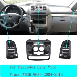 Car AC Vent Grille Left Right Central Air Vent Outlet Cover Panel For Mercedes Benz Vito Viano W636 W639 2004-2015