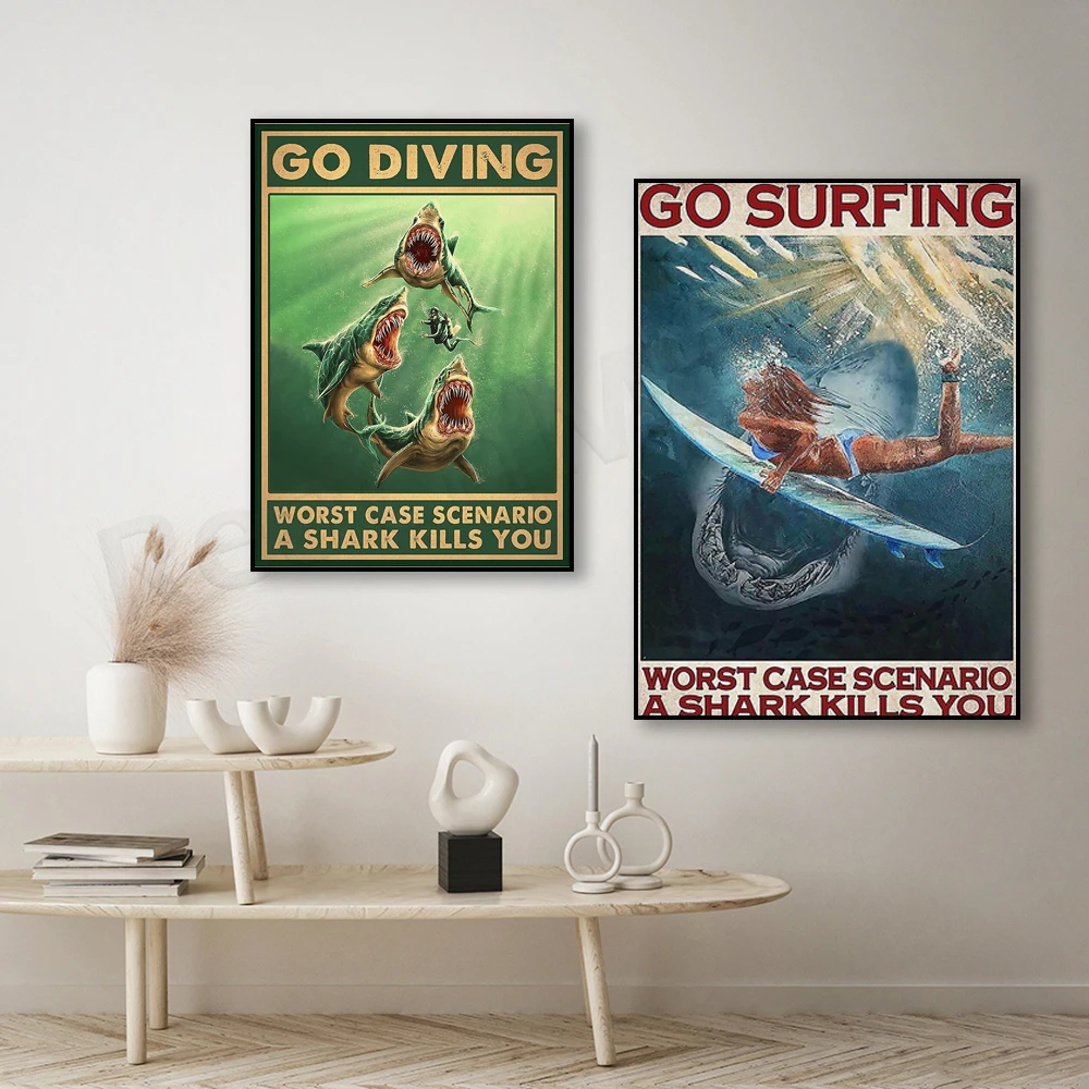Go Surfing Worst Case: Sharks Will Kill You Poster, Go Diving Worst Case, Sharks Will Kill You Vintage Poster