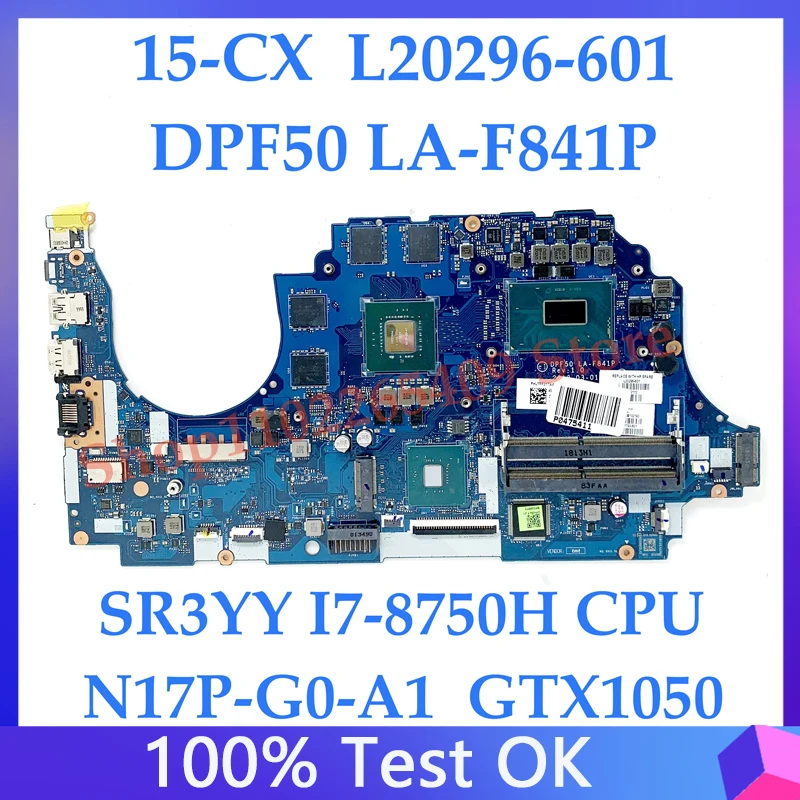 

Mainboard L20296-001 L20296-501 L20296-601 For HP 15-CX Laptop Motherboard LA-F841P W/SR3YY I7-8750H CPU N17P-G0-A1 2GB 100%Test