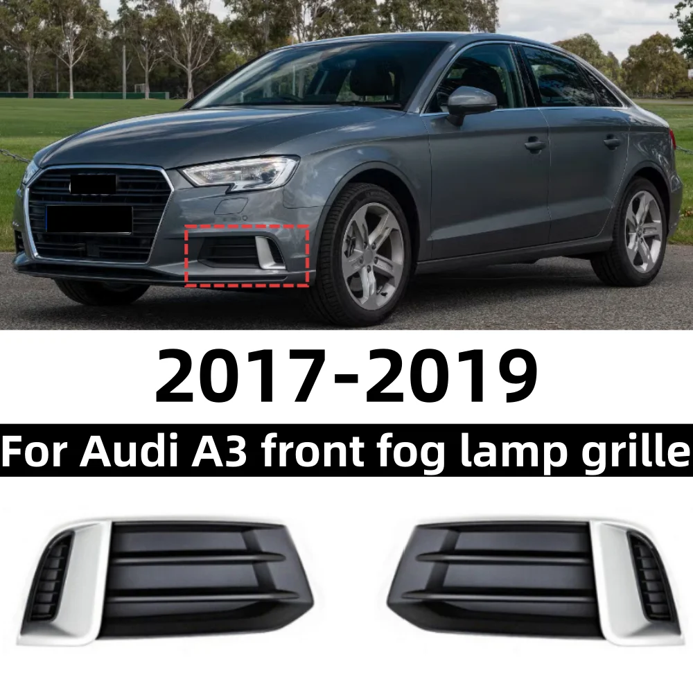 

Для Audi A3 2017-2019 передний бампер противотуманная фара решетка oe:8v58076719b9 8v58076729b9