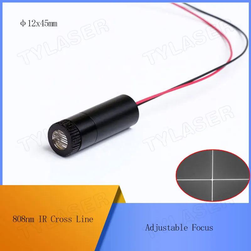 

D12X45mm Adjustable Focus 808nm 30mw 50mw 100mw 200mw 300mw IR Cross Line Laser Module Industrial Use Cross Line Laser