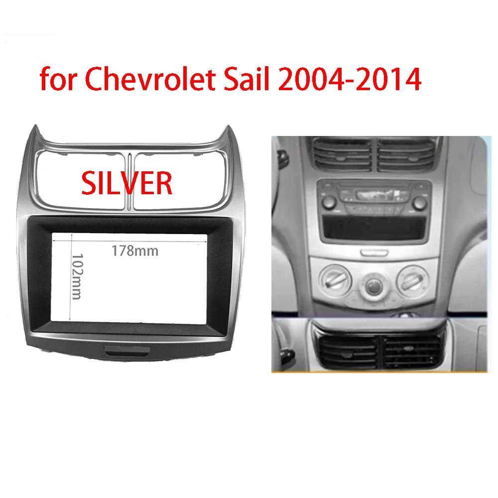 

Car Radio Fascia for CHEVROLET SAIL 2004-2014 Double 2 Din DVD GPS Stereo Player Panel Dash Mount Install Trim Kit Refit Frame