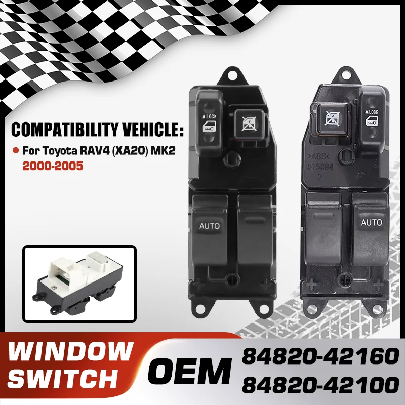 

84820-42160 84820-42100 For Toyota RAV4 XA20 MK2 2000 2001 2002 2003 2004 2005 Auto Electric Power Lifter Window Switch Button