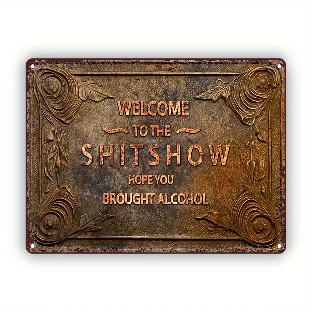لافتة معدنية من الألومنيوم "ترحيبًا بكم في Shitshow" عتيقة - لوحة فنية جدارية ريفية مضحكة لديكور غرفة المعيشة وغرفة النوم، 8 × 12 بوصة