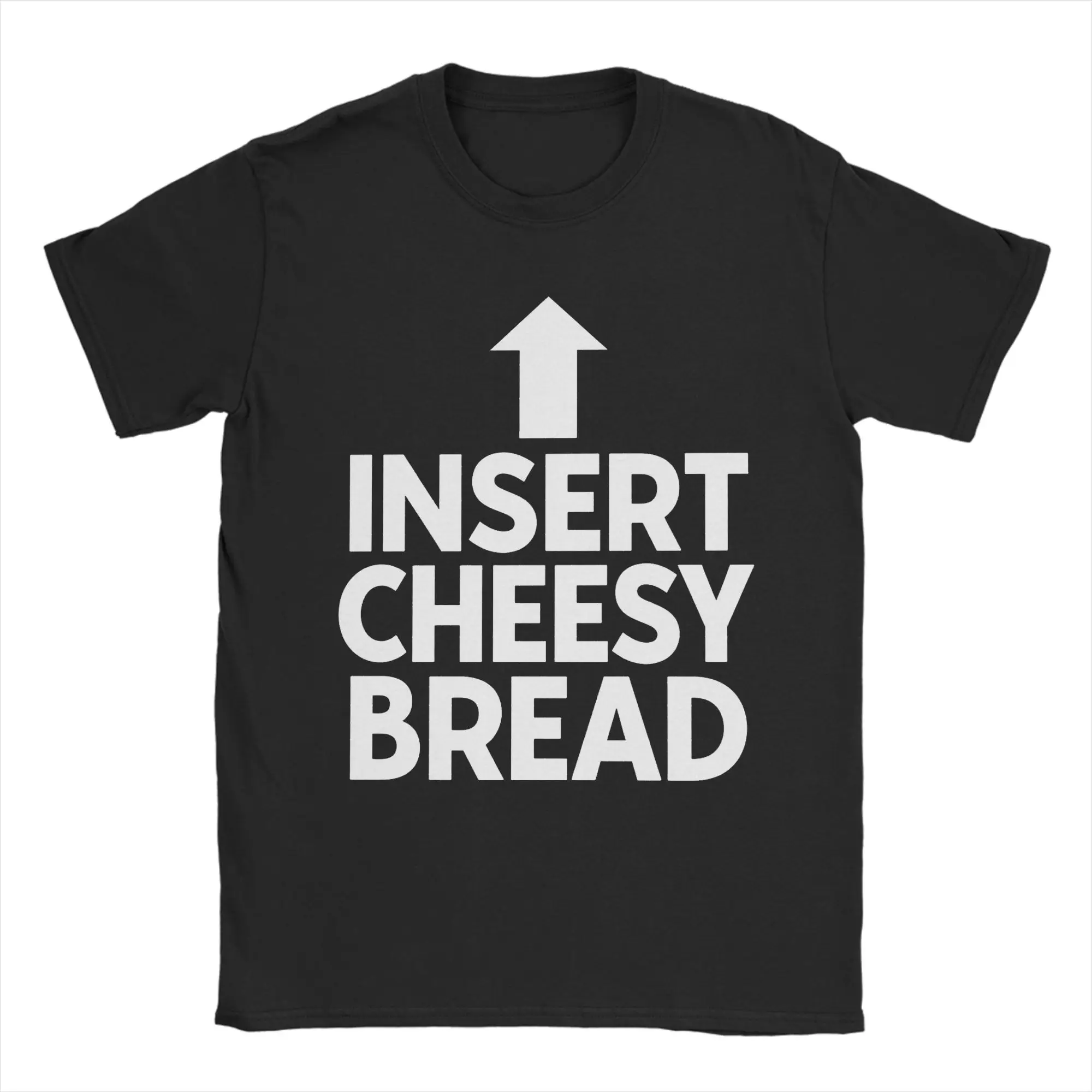 Leisure INSERT CHEESY BREAD T-Shirts Men Round Neck Pure Cotton T Shirt  Short Sleeve Tees Summer Clothing