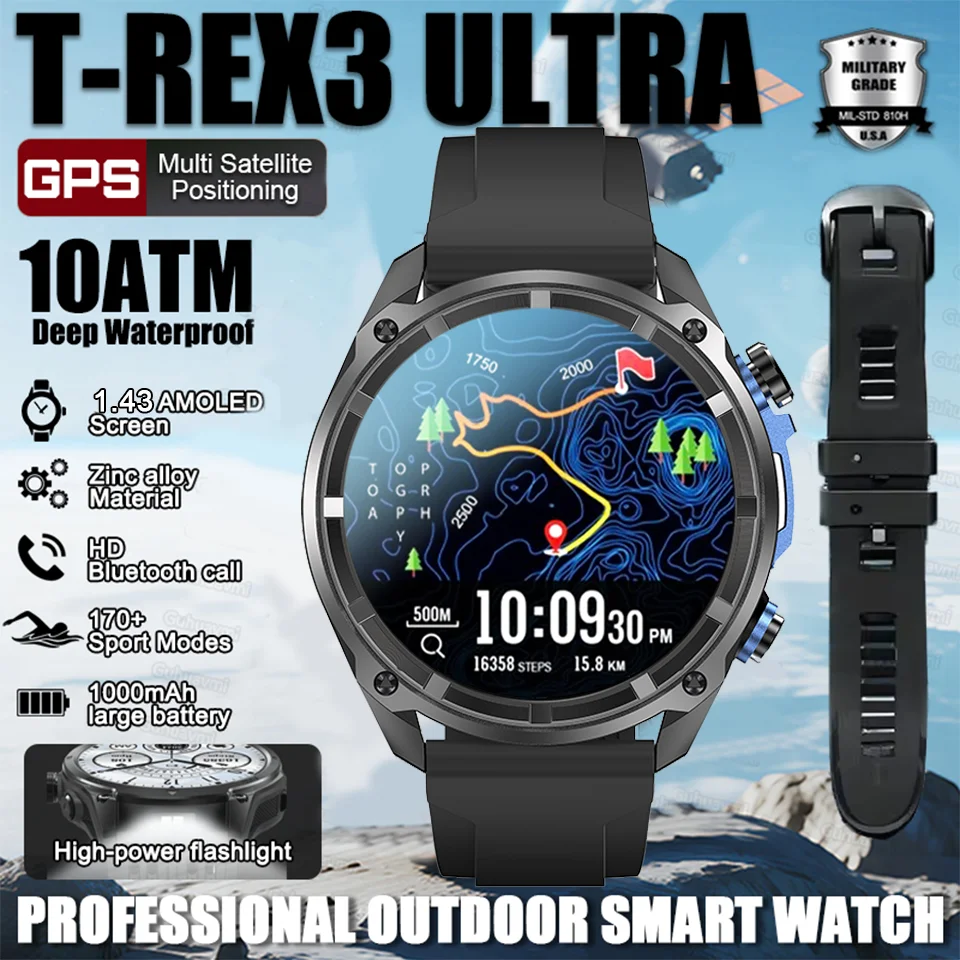 

2025 New T-REX3 ULTRA New GPS Smart Watches Battery Compass 10ATM Waterproof Tactics Sport Flashlight BT call Smart Bracelet Man