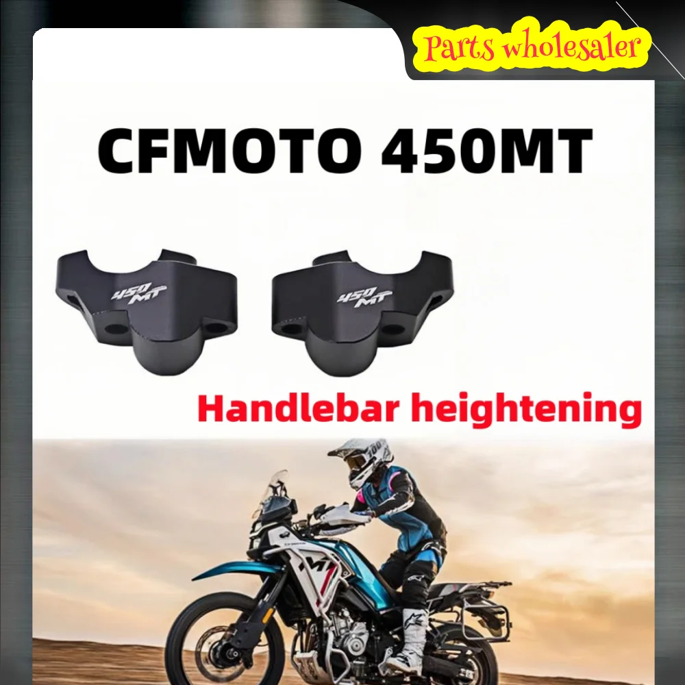 For Cfmoto 450Mt 450 Mt Handlebar Risers up Motorcycle Accessories Mt450 2024 Clamp Mount Handle Bar Riser Move Back Parts