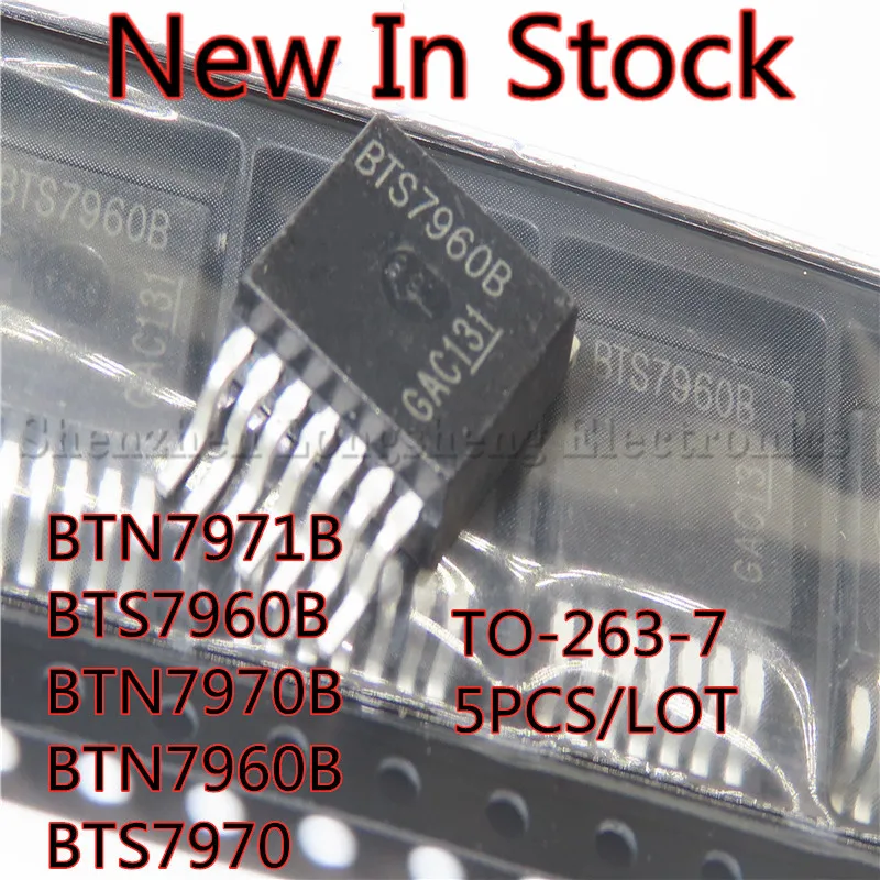 

5PCS/LOT BTN7971B BTS7960B BTN7970B BTN7960B BTS7970B TO-263-7 SMD Bridge Motor Driver IC New In Stock