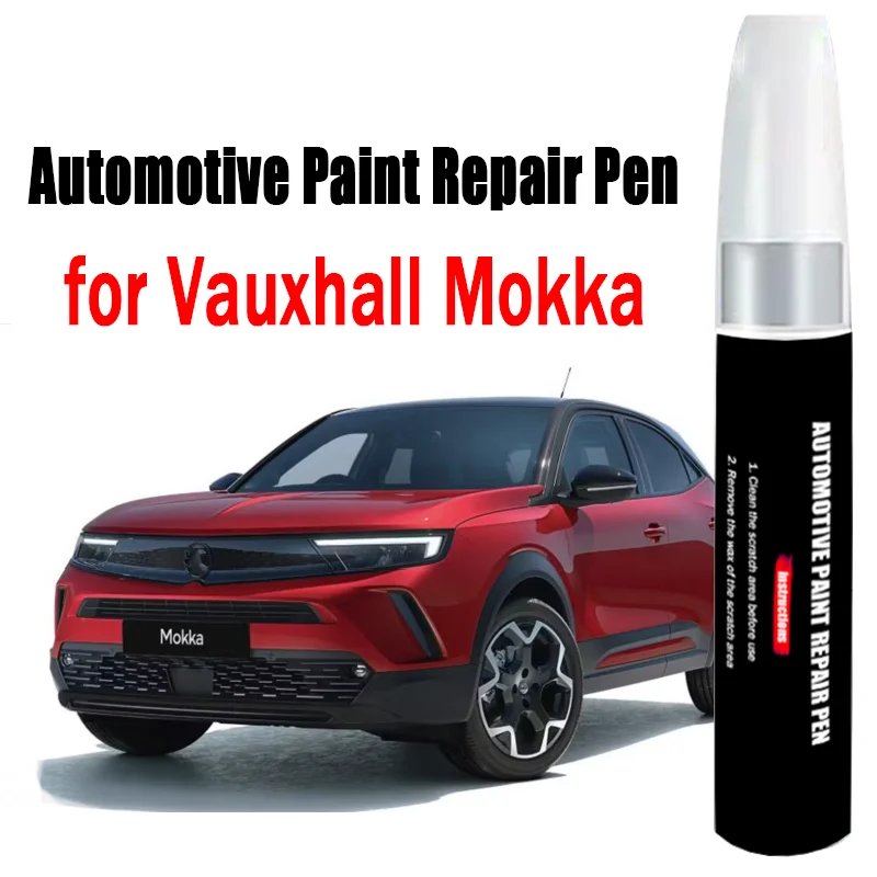 Automotive Paint Repair Pen for Vauxhall Mokka Touch-Up Pen Paint Scratch Remover Car Paint Care Accessories
