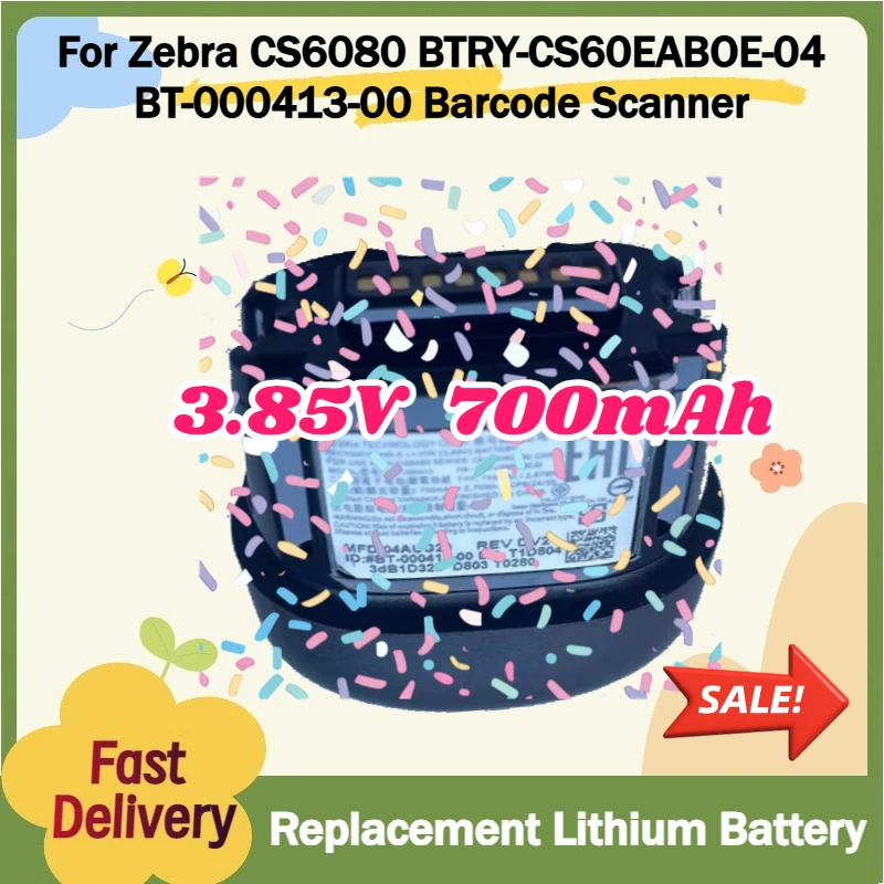 

For Zebra CS6080 BTRY-CS60EABOE-04 BT-000413-00 Barcode Scanner Replacement Battery Brand New 3.85V 700mAh Rechargeable Battery