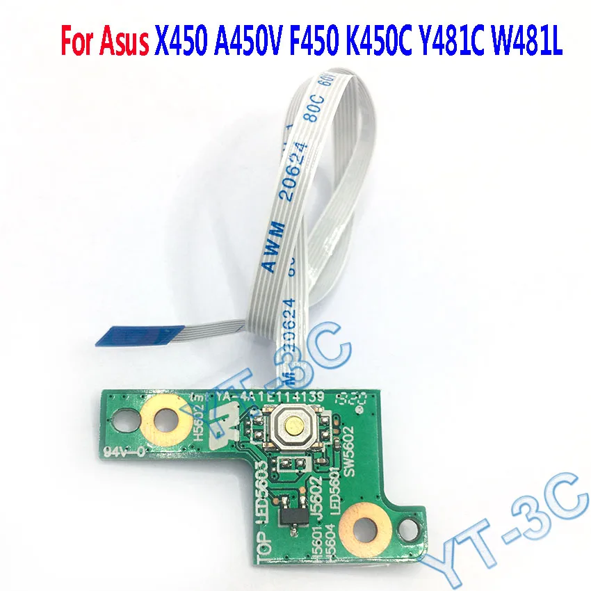 1PCS New Power Button Switch Board With Cable For X450 A450V F450 K450C Y481C W481L