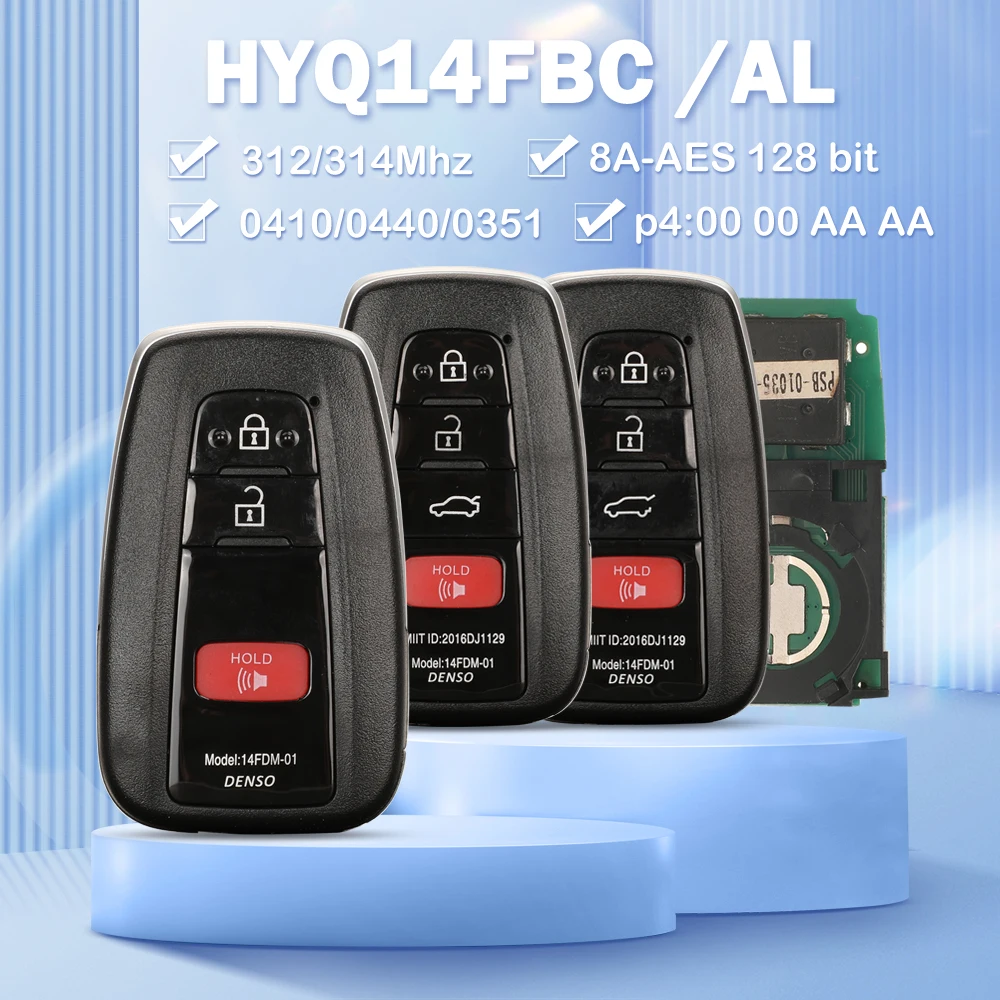 

312/314Mhz 8A P4 AA HYQ14FBC AL Smart Car Remote Key For Toyota CAMRY Avalon Prius RAV4 Hybrid Highlander 4Runner 0410 0440 0351