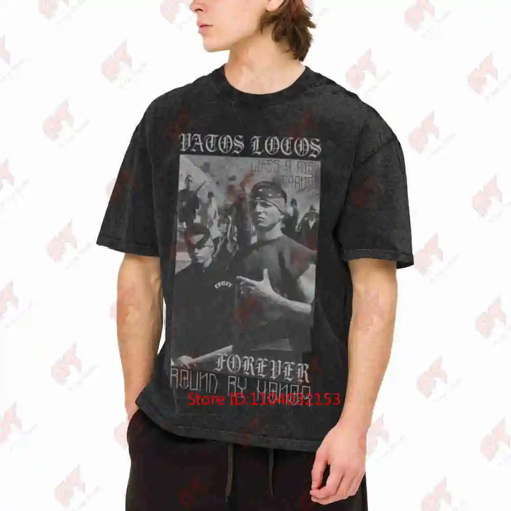 Vatos Locos Forever Vintage Washed Tee Pure Cotton T-Shirt