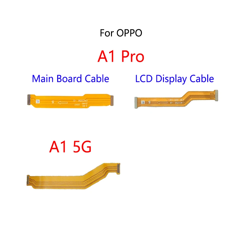 

LCD Display Connect Motherboard Cable Main Board Flex Cable For OPPO A1 Pro 5G A2 A2X A2M