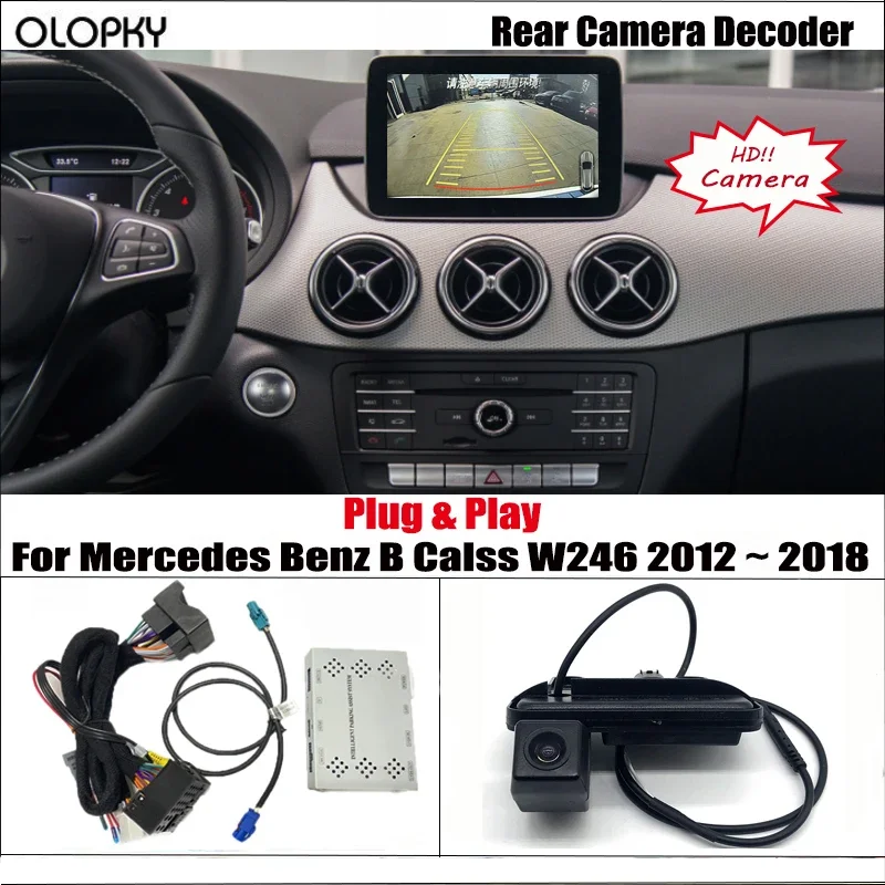 Plug & Play Reverse Camera For Mercedes Benz B Class W242 W246 2012 - 2018 OEM Screen Upgrade Front Rear View Backup Camera