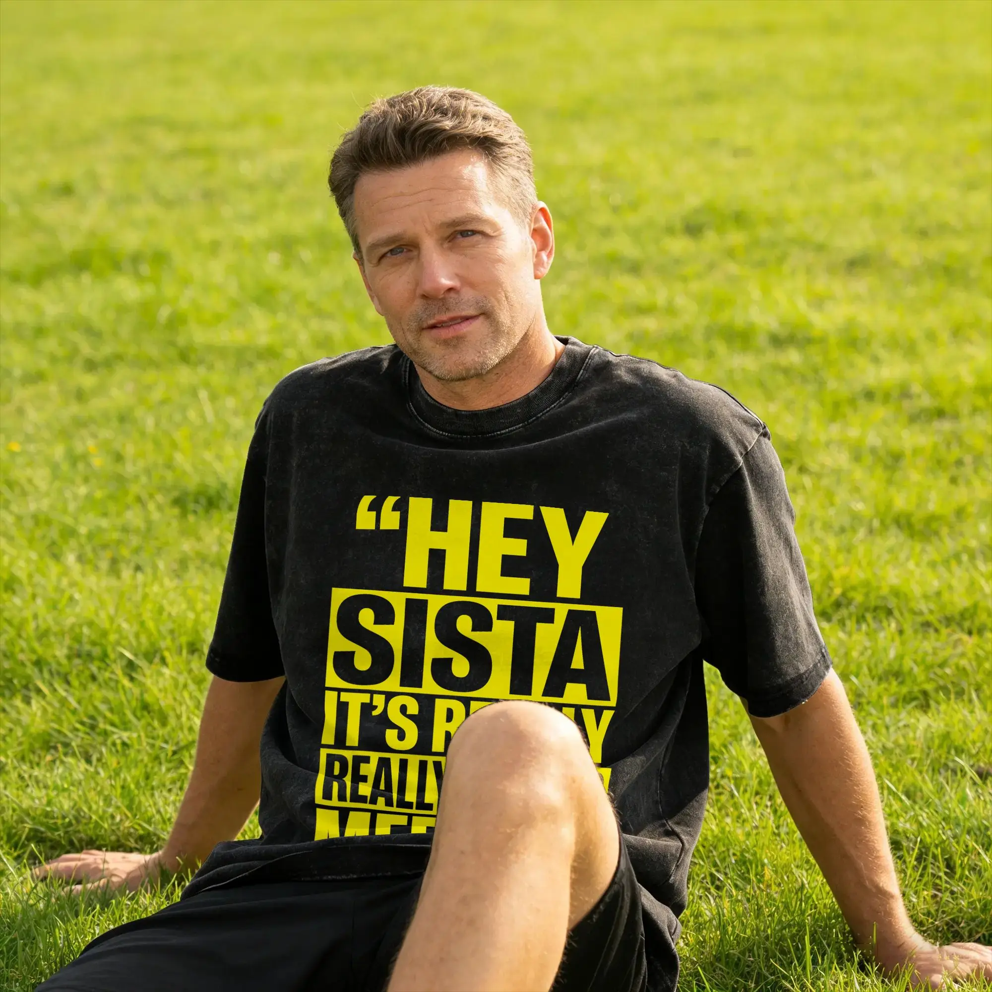 Hey Sista It's Really Really Nice to Meet ya Retro Quote Men's T Shirt Washed  Vintage Tee Shirt Short Sleeve Crew Neck T-Shirt