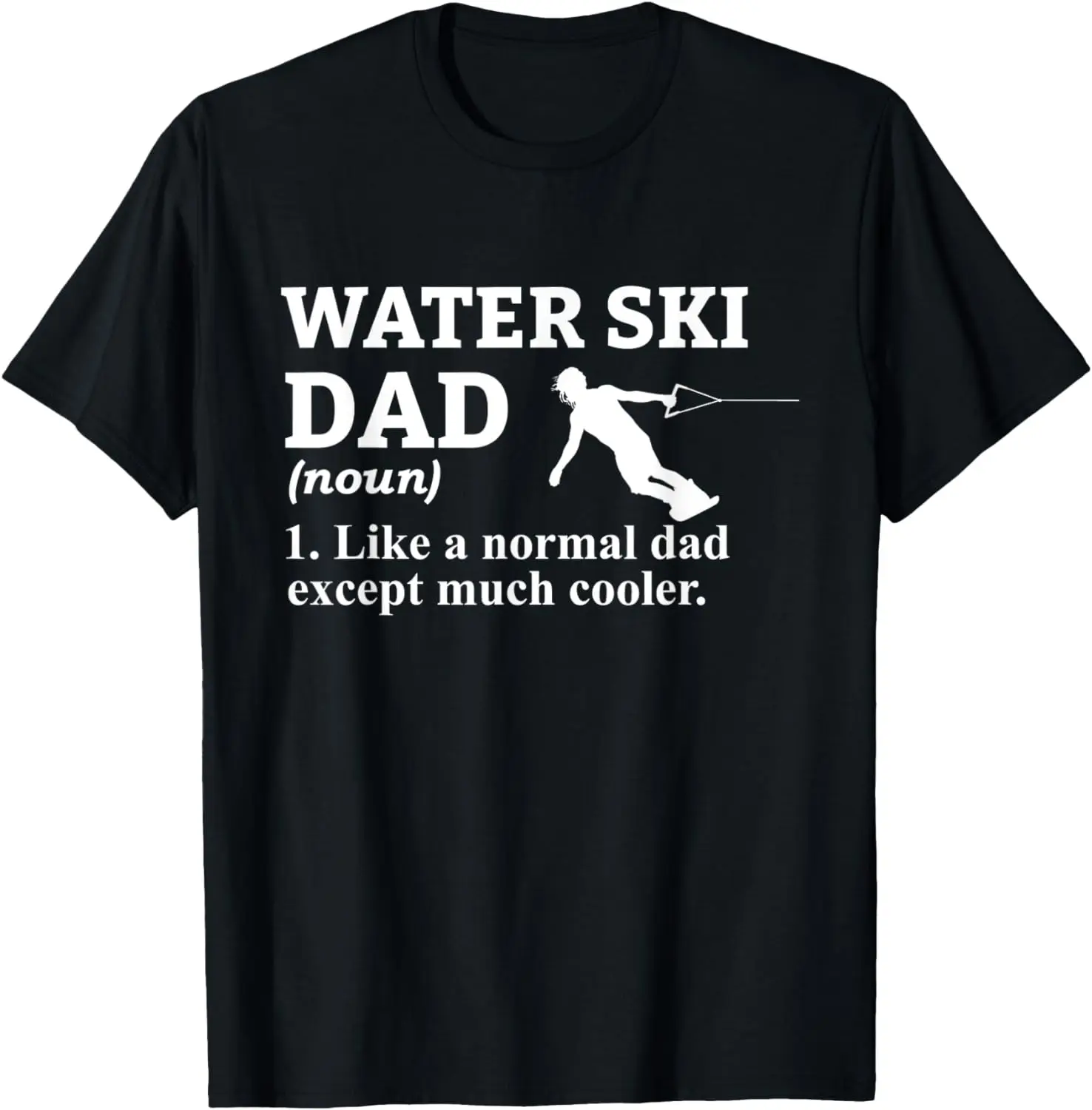 

Water Ski Dad Water Skiing Wakeboarding T-Shirt