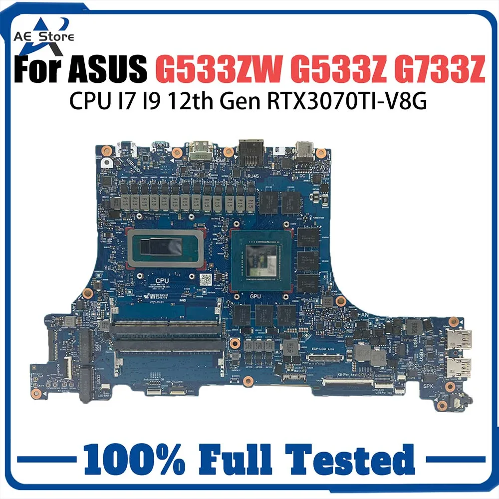 G533R Laptop Mainboard For ASUS G533ZW G733ZS G733ZX G733ZM G733ZW G533ZS G533ZX G533ZM G533Z G733Z I7 I9 CPU RTX3070TI-V8G