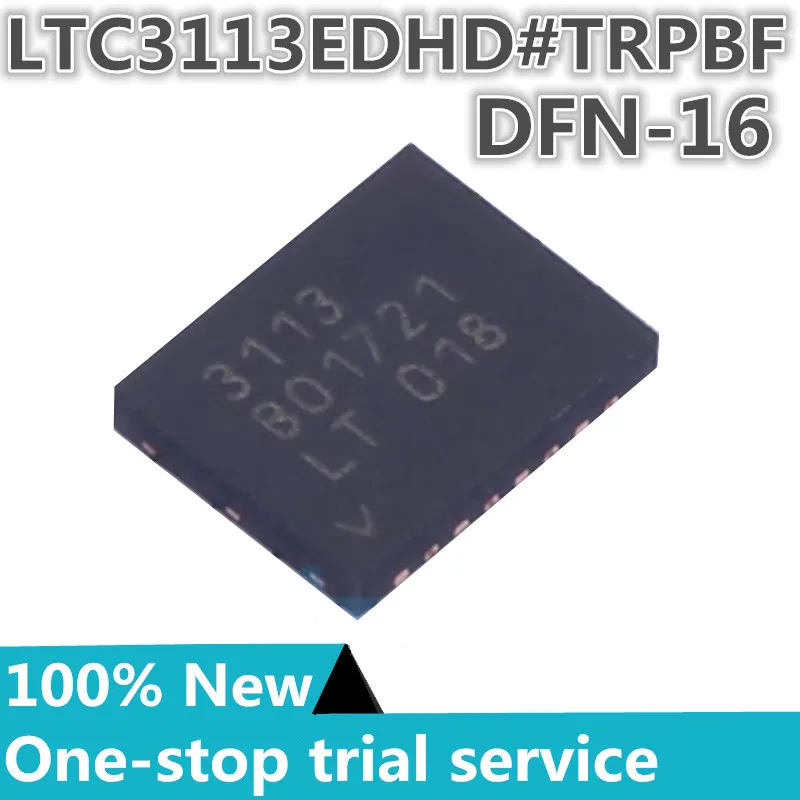 2-100pcs %New original LTC3113EDHD#PBF LTC3113EDHD#TRPBF Silkscreen 3113 package DFN16 DC-DC power chip