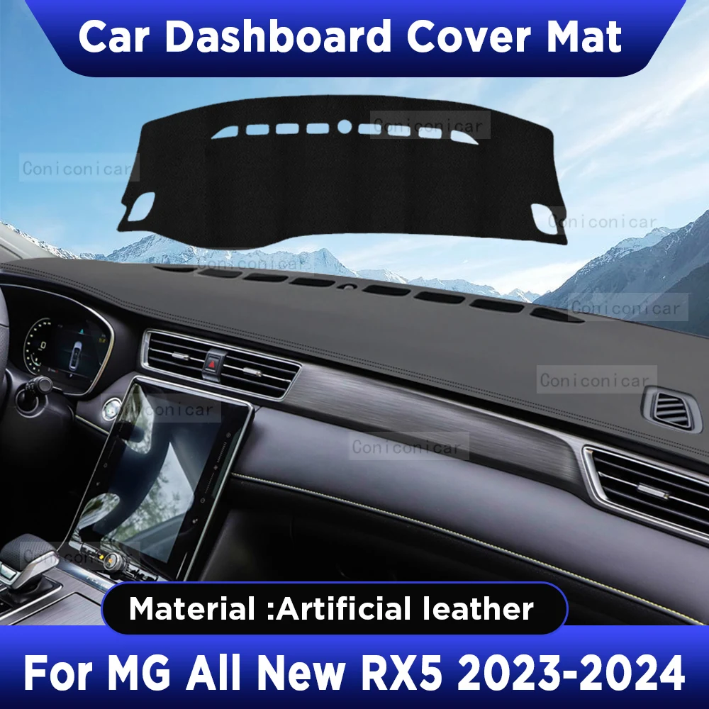 For MG ALL NEW RX5 2023 2024 spare parts Car Dashboard Cover Mat Artificial leather Dash Board Sun Shade Pad Anti-UV Accessories