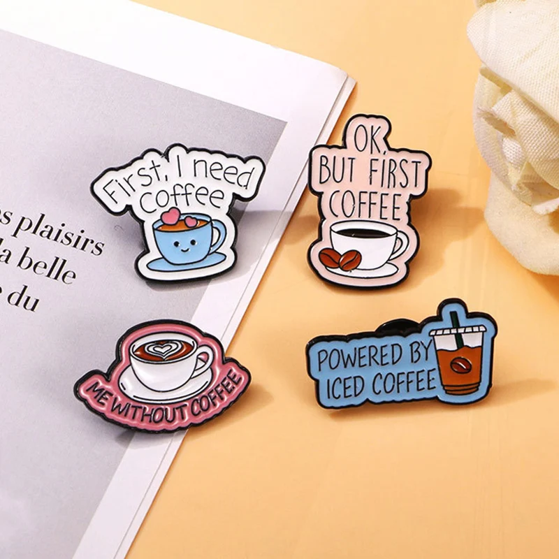 Beans First Coffee Power By Ice Coffee Me sin insignia de café creativa, broche Punk, joyería que necesito café, Pin de Metal, Love Coffee