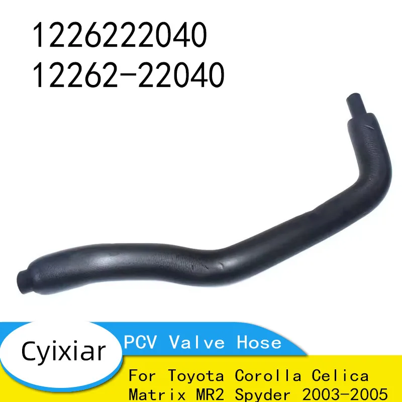 

1226222040 12262-22040 Новый автомобильный шланг клапана PCV, подходящий для Toyota Corolla Celica Matrix MR2 Spyder 2003-2005