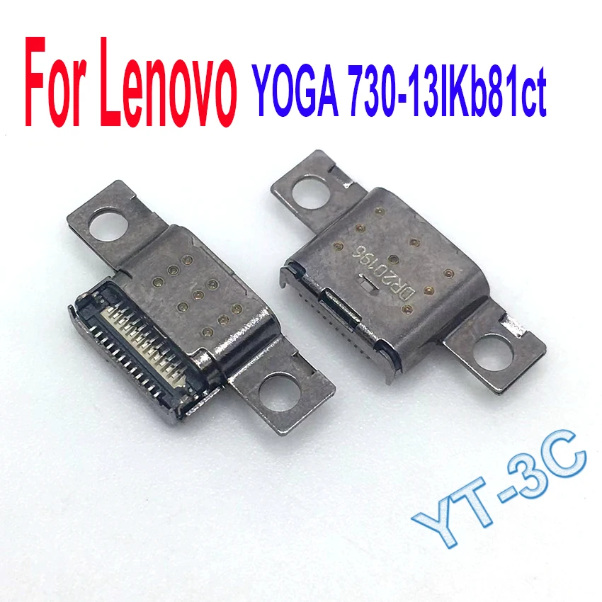 

1-10PCS Type C USB Charging Port DC Jack Socket Plug Connector For Lenovo Yoga 730-13IKb81ct 730-13 730-13ISK 730-13IWL S750-12