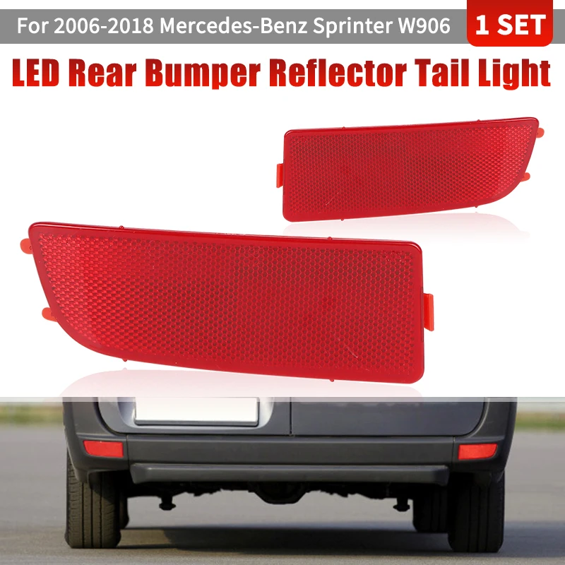 

Rear Reflective Strip Bumper Reflector Set For Mercedes Benz Sprinter 2500 3500 2011 2012-2018 9068260140 MB1185109 9068260040