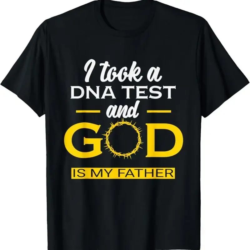 

I Took a DNA Test God Is My Father Graphic Tee Men's Breathable Cotton T-Shirt Short Sleeve