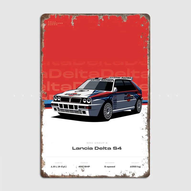 Delta S4 Group B Champions cars Rally Cars Metal Sign Poster Garage Car Decoration Automobile Club Tin Sign Home Room Decor