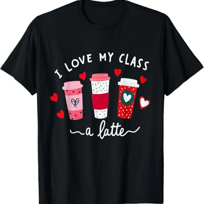 

Teachers Valentine Day I Love My Class A Latte Coffee Women T-Shirt