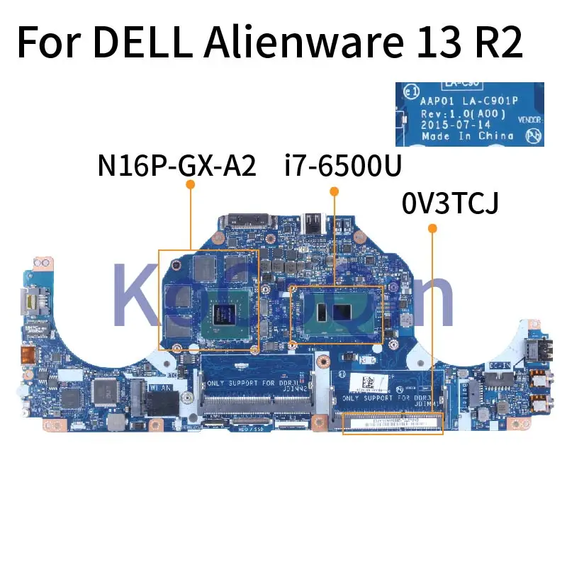 

For DELL Alienware 13 R2 i7-6500U Laptop Mainboard CN-0V3TCJ 0V3TCJ LA-C901P SR2EZ N16P-GX-A2 DDR3 Notebook Motherboard