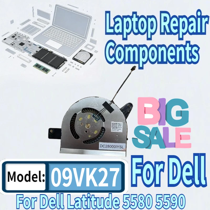 

Laptop Heatsink For Dell Latitude 5580 5590 Cooling Fan 09VK27 9VK27 DC28000IYSL