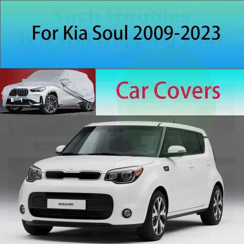 

For Kia Soul 2009 2023 Waterproof Anti UV Car Cover Outdoor Sun Shade Dustproof Cover Protection Car Covers