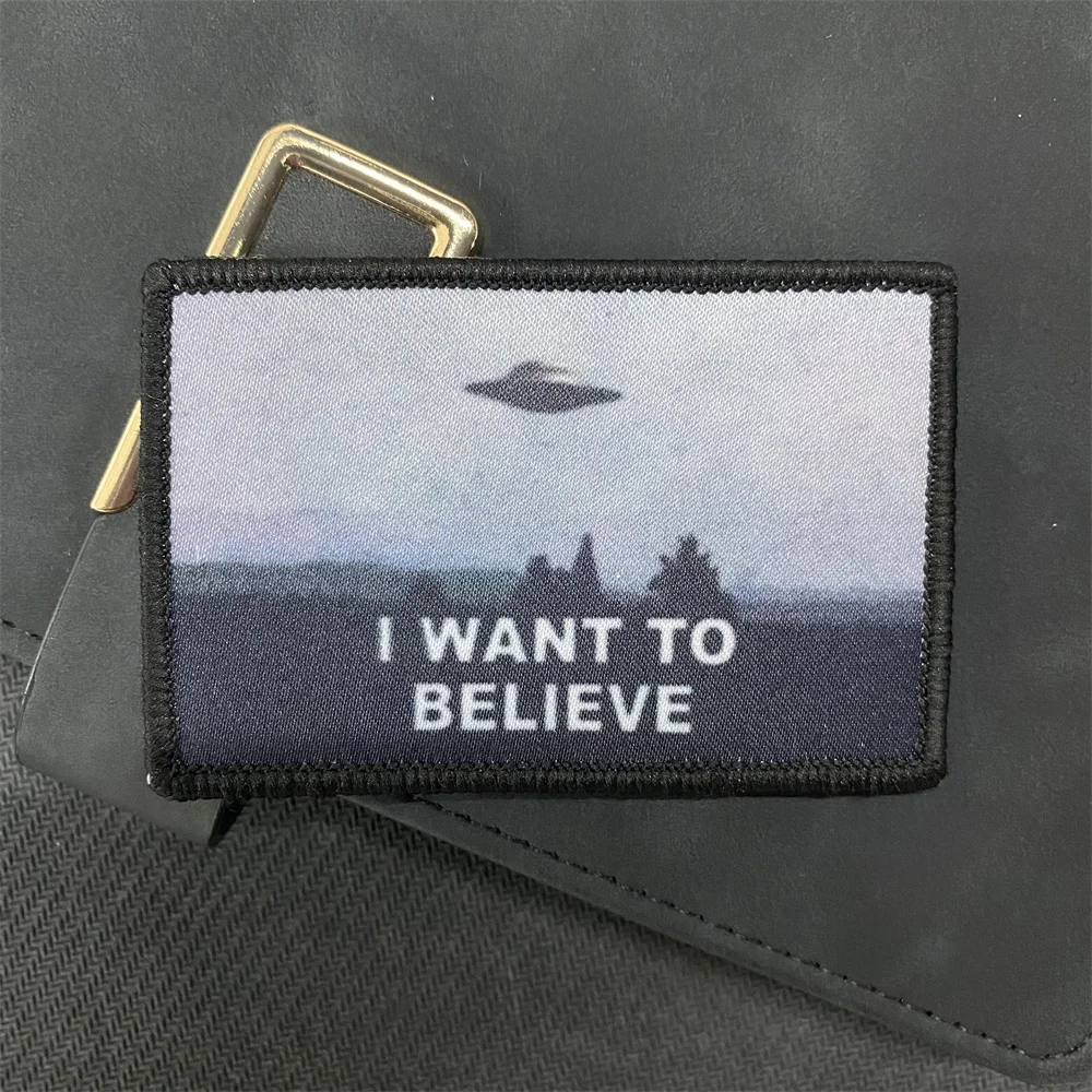 I Want To Believe Tactical Military Area 51 Flag Patch Printing Hook and Loop UFO Spacecraft Morale Badge Armband Backpack Patch