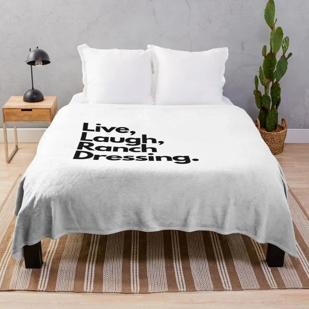 

Live Laugh Ranch Dressing Throw Blanket Plush Single For Decorative Sofa Blankets For Sofas Blankets