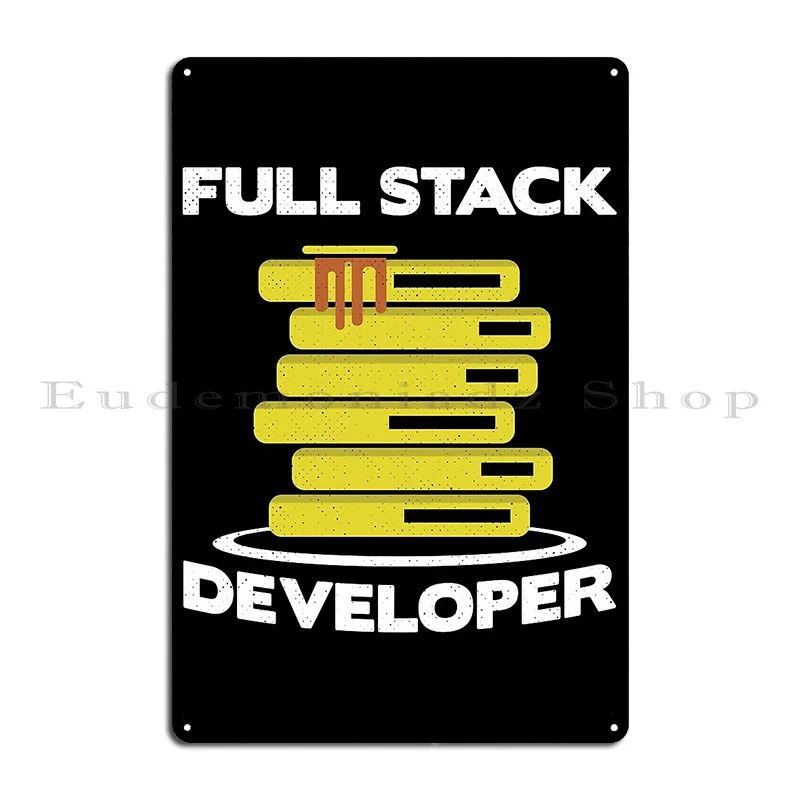 مضحك كامل المكدس فطيرة المطور هدية تصميم فكرة تصميم علامات معدنية تخصيص جدار مخصص حزب مصمم تين تسجيل ملصق #2