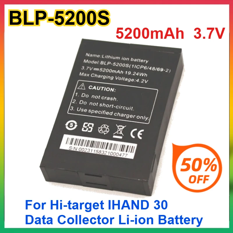 

Large Capacity 5200mAh 3.7V BLP-5200S Rechargeable Battery for Hi-target IHAND 30 Data Collector Li-ion Battery