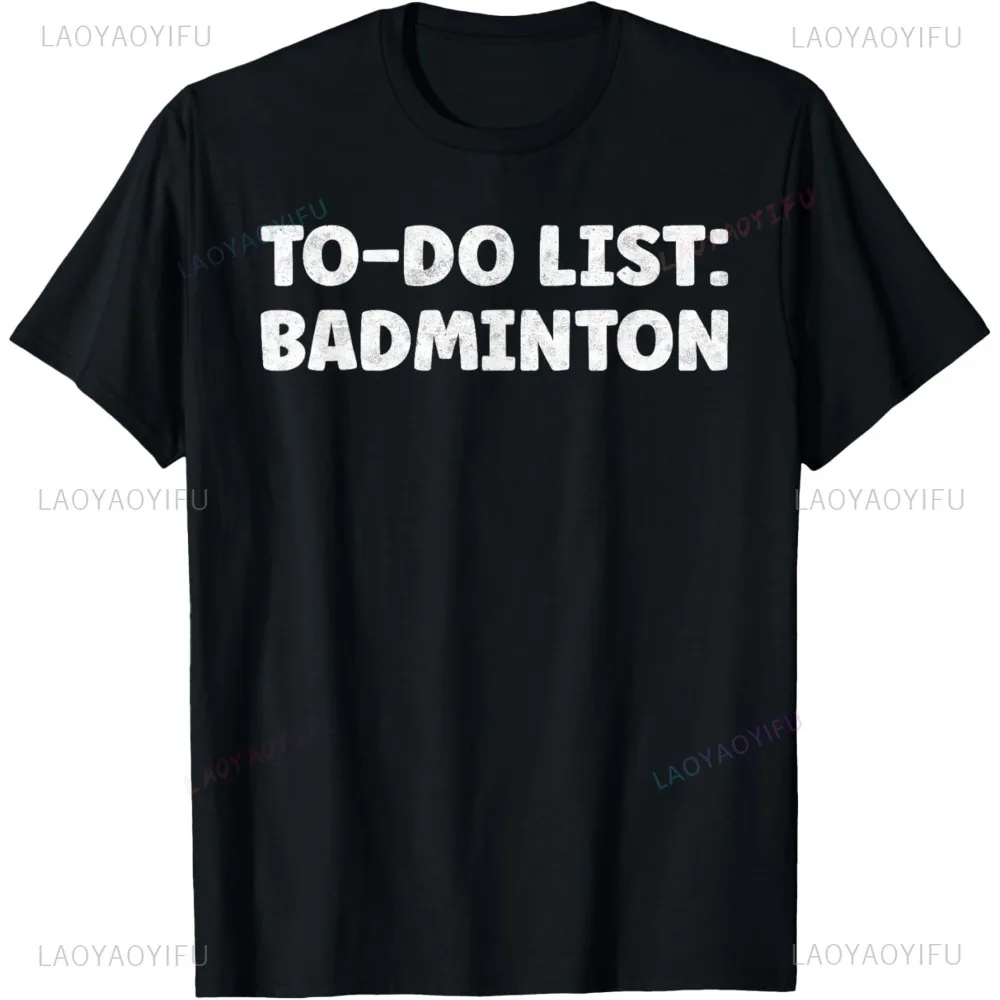 

Funny Badminton Lover Quotes Volley A Shuttlecock T-Shirt Funny Graphic Casual Fashion Loose Streetwear Short Sleeve Man Tshirt