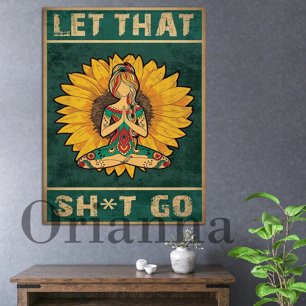 

Let That Sh*T Go Yoga Poster,Vintage Art Print, Home Decor Poster,Yoga Room Decoration Unique Gift For Friends