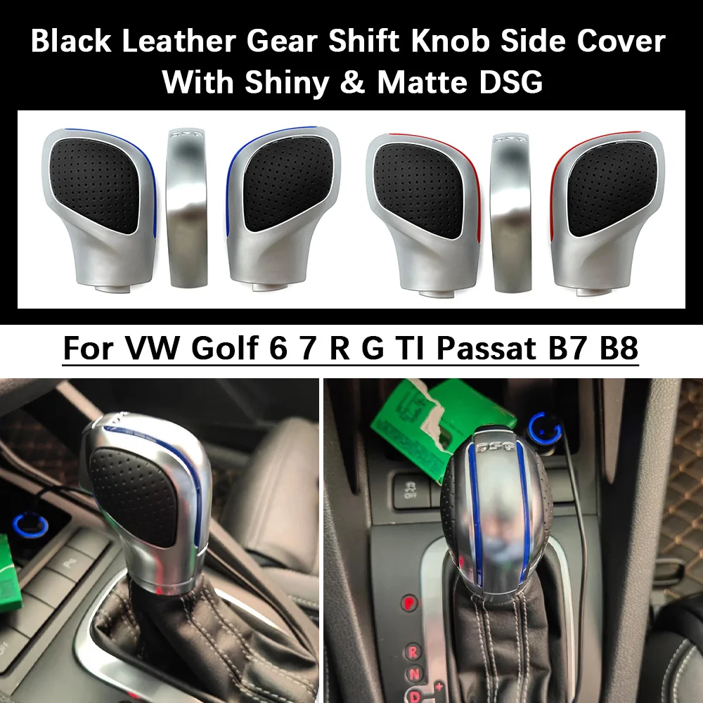 

Black leather shift lever handle side cover with glossy matte DSG For VW Golf MK6 7 R G Ti Passat B7 B8 cc R20 J