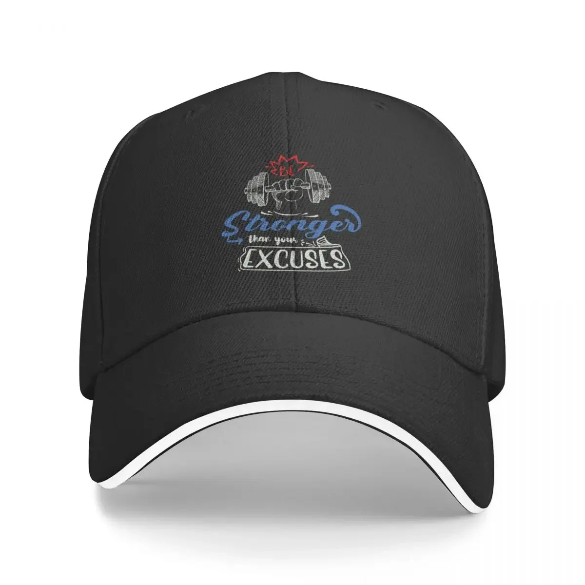 Be Stronger Than Your Excuse Baseball Cap Luxury Man Hat birthday Women's Golf Clothing Men's