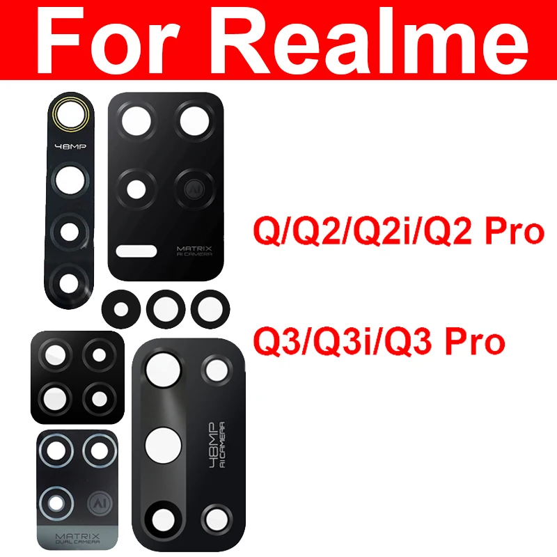 Rear Camera Glass Lens For Realme Q2 Q2i Q3 Pro 5G Back Glass Lens Adhesive Sticker Repair Parts
