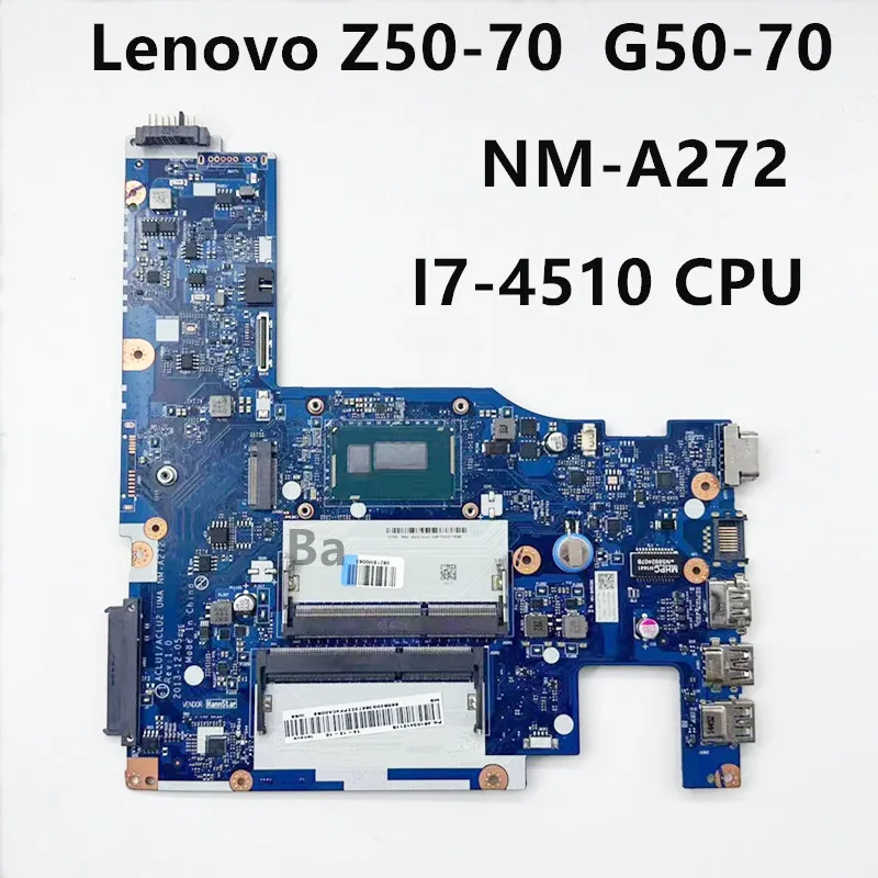 

For enovo Z50-70 G50-70 Laptop Mainboard NM-A272 ACLU1/ACLU2 UMA Notebook Motherboard DDR3L I7-4510U CPU